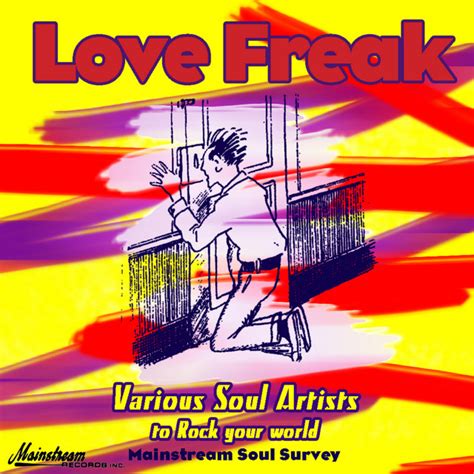 Love Freak Compilation By Various Artists Spotify