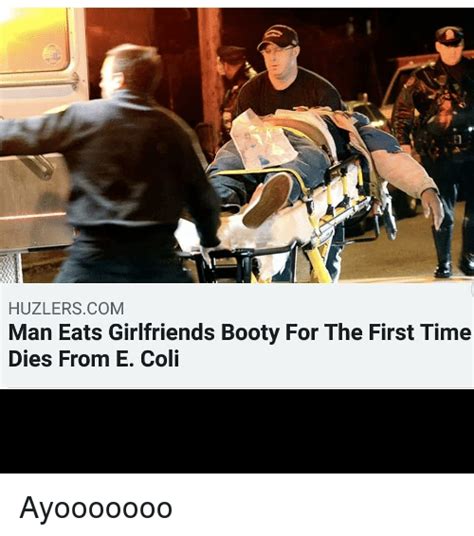 Huzlerscom Man Eats Girlfriends Booty For The First Time Dies From E