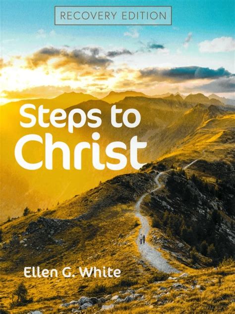 steps to christ recovery edition adventist book centre