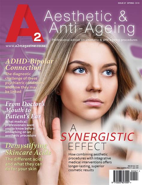 A2 Aesthetic And Anti Ageing Magazine Spring 2018 Issue 27 Magazine
