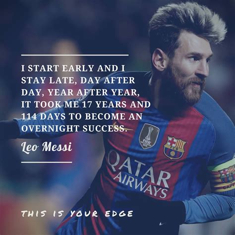 Lionel Messi Quotes Overnight Success Lionel Messi To Psg