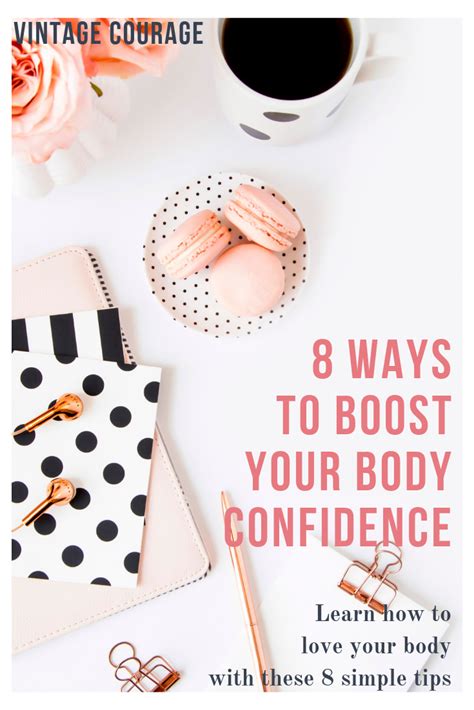 8 Ways To Embrace Your Body Confidence Vintage Courage Body