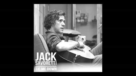 jack savoretti tie me down official stream and lyrics youtube