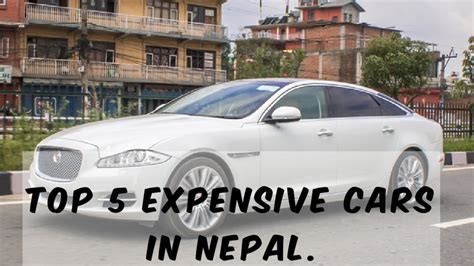 top  expensive cars  nepal