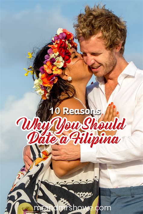 10 Reasons Why You Should Date A Filipina