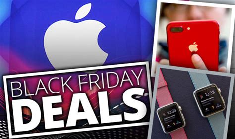 apple black friday uk  day deals  iphone macbook pro ipad pro  expresscouk