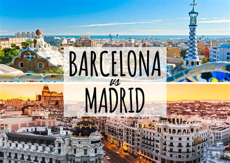 barcelona  madrid travelgeekery