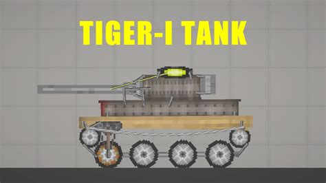 Tiger 1 Tank Tutorial In Melon Playground People Playground Action