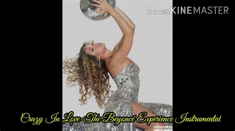 Crazy In Love The Beyoncé Experience Instrumental Youtube