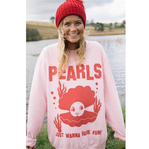 pearls just wanna have fun women s slogan sweatshirt by batch1