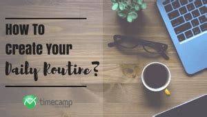 build  daily routine timecamp