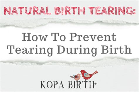 natural birth tearing how to prevent tearing during birth kopa birth®