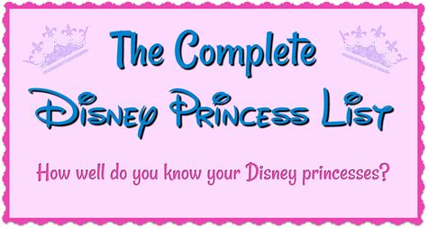 complete disney princess list  disney princess names fun facts