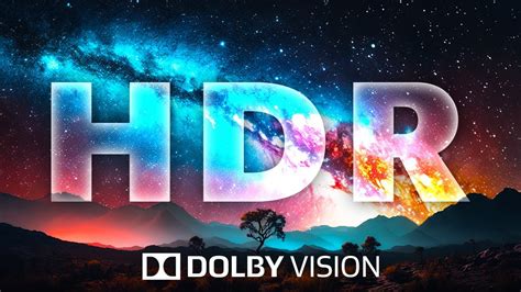 hdr 12k 60fps dolby vision demo vibrant contrast youtube