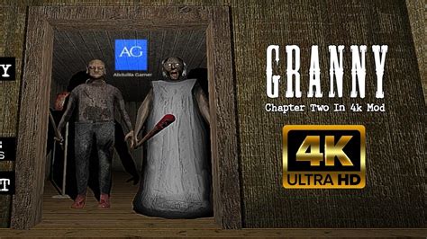 granny chapter two ln 4k ultra hd mod youtube