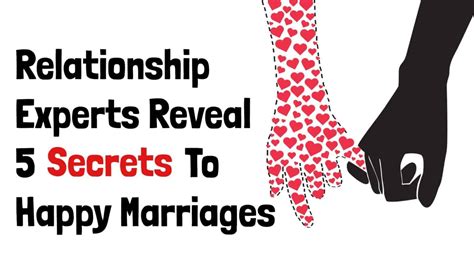 Relationship Experts Reveal 5 Secrets To Happy Marriages