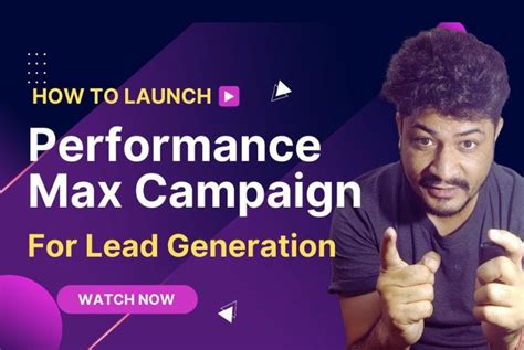 launch performance max campaign  lead generation adonwebs