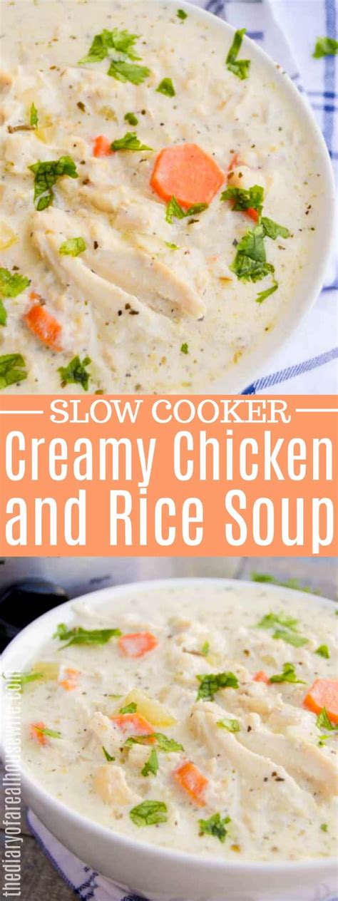 Slow Cooker Creamy Chicken And Rice Soup • The Diary Of A
