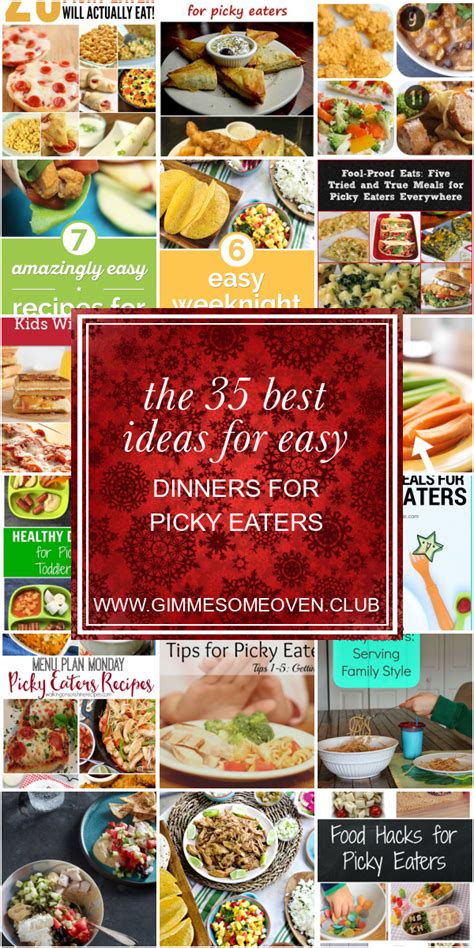 ideas  easy dinners  picky eaters