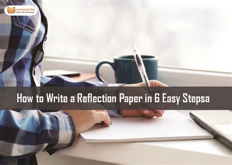 write  reflection paper   easy steps