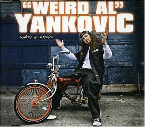 White And Nerdy Weird Al Yankovic Songs Reviews Credits Allmusic