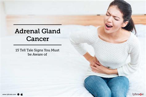 adrenal gland cancer 15 tell tale signs you must be