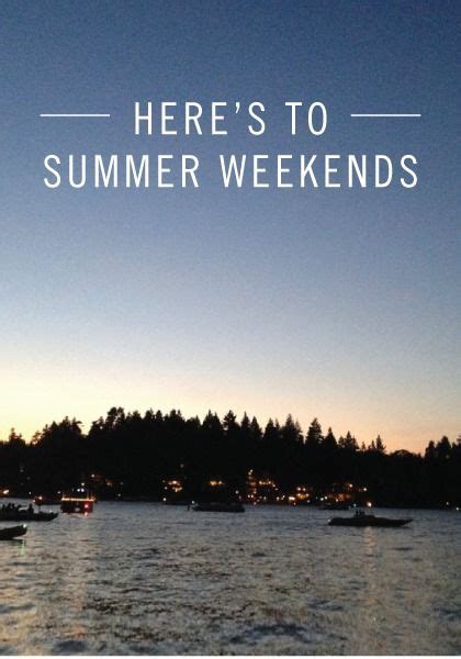 here s to long summer weekends at the lake cabin fever summer captions summer instagram