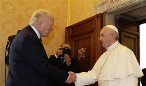 donald trump meets pope francis latest unimpressed pope exchanges sharp words  trump