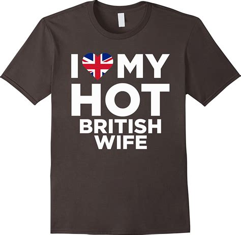 I Love My Hot British Wife Cute United Kingdom Native