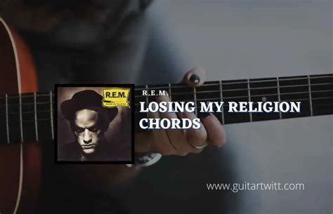 losing  religion chords  rem guitartwitt