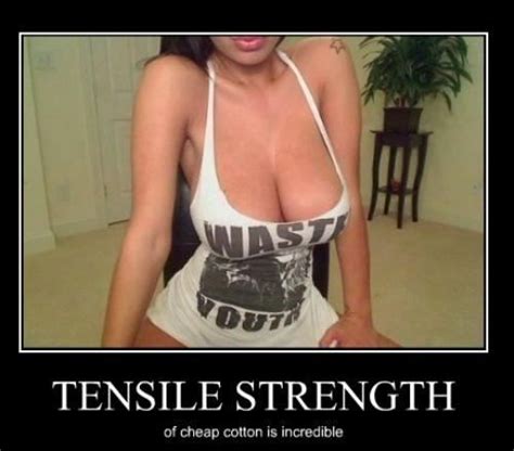 tensile strength of cheap cotton is incredible demotivational posters pinterest