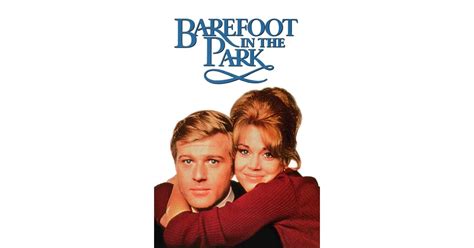 barefoot in the park new york romance films on netflix streaming popsugar love and sex photo 2