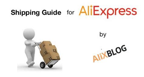 shipping methods  aliexpress  essential guide