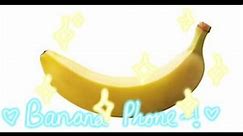 • 🩵 Banana phone~! 🩵 • || • 🩵 Animation meme 🩵 • || • 🩵 Leafy 🩵 •