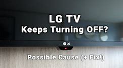 LG TV Keeps Turning Off and You Don't Know Why? | Keeps Freezing + Turning Off (or Every 5 Seconds)