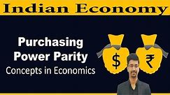 Purchasing Power Parity in Hindi- How it is CALCULATED? 💥JOIN INDIAN ECONOMY FULL COURSE 💥