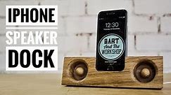 DIY Iphone speaker dock (TUTORIAL)