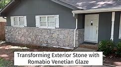 Transforming Exterior Stone with Venetian Glaze