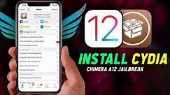 How to Install Cydia on iOS 12 for Chimera A12 Jailbreak! (Without Computer)