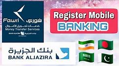 How to Register Al Jazira Internet Banking Send money through Fawri from your country