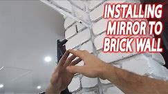 Glass Mirror Installation on BRICK WALL // Adjustable mirror clips