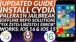[FIX] Install Cydia iOS 15/16 on Palera1n Jailbreak | Offline Repo Fix | Fix All Errors | Full Guide