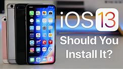 iOS 13 - Should You Install it?