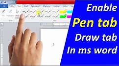 how to enable pen draw tab & how to draw in ms word | how to use pen in microsoft word
