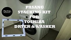 How to Install Stacking Kit/Rack TOSHIBA dryer & washer