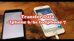 How to Transfer Data from iPhone 6s to iPhone 7