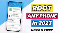 Root Any Android Phone in 2023 | Root Your Android Phone | How To Root Any Android Phone No PC