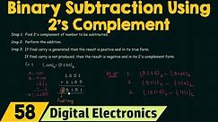Binary Subtraction using 2's Complement