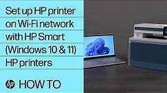 How to set up an HP printer on a wireless network with HP Smart in Windows 11 | HP Support