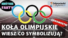 Co oznaczają koła olimpijskie? Krótkie fakty i ciekawostki!